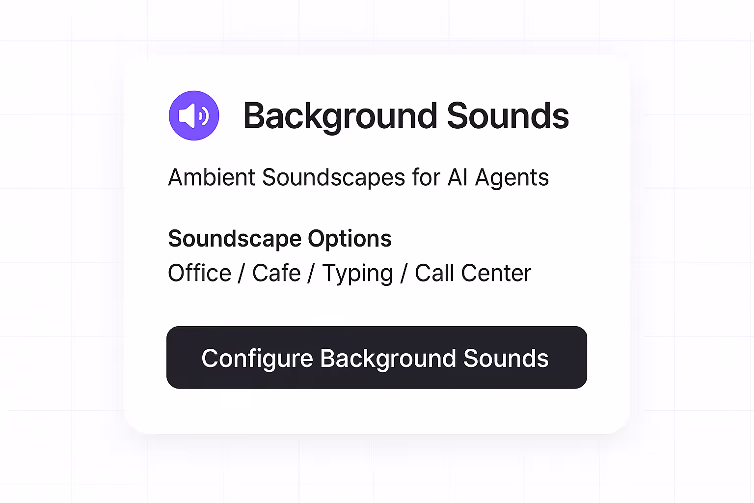 Ambient Background Sounds for AI Agents