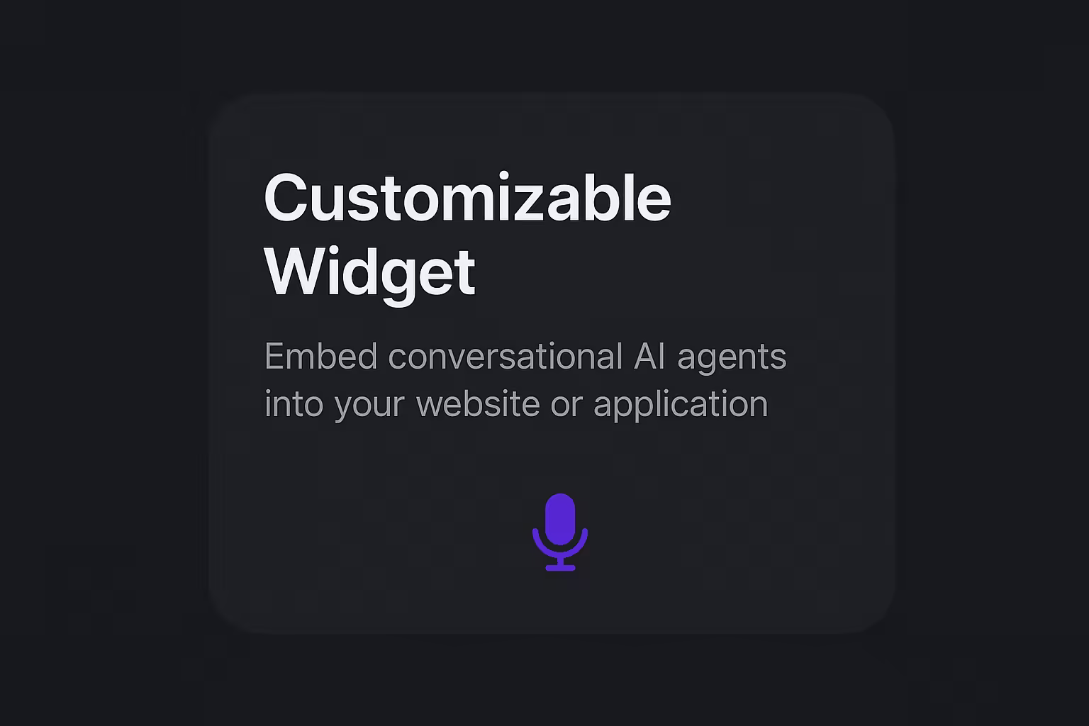 Customizable Widget with Voice & Chat Support